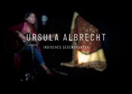 Ursula Albrecht - Indisches Segensmantra