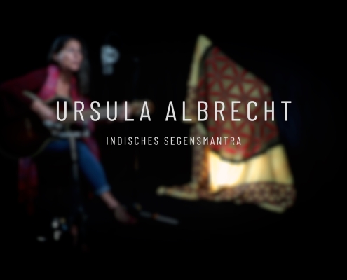 Ursula Albrecht - Indisches Segensmantra